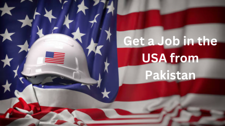 Get a Job in the USA from Pakistan